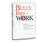 Respectful Workplace | Bully Free at Work